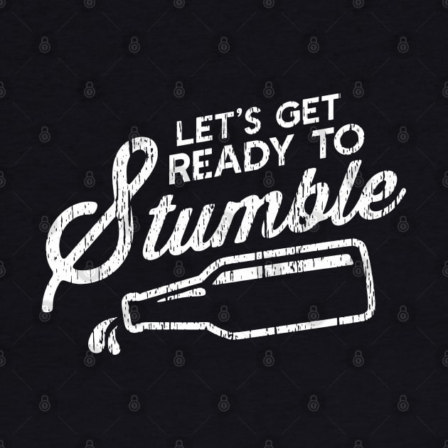 Lets Get Ready To Stumble by Epic Byte